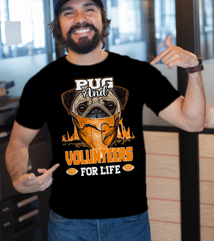 Pug And Volunteers For Life Tennessee T-Shirt