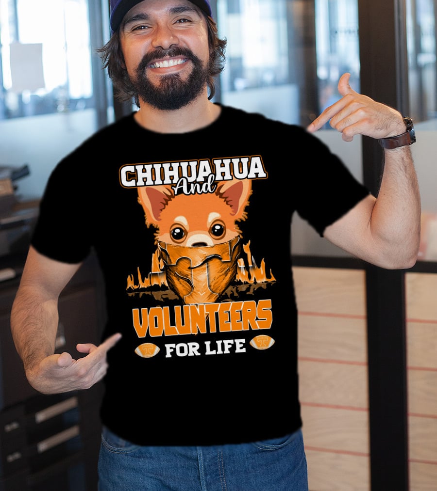 Chihuahua And Volunteers For Life Tennessee T-Shirt