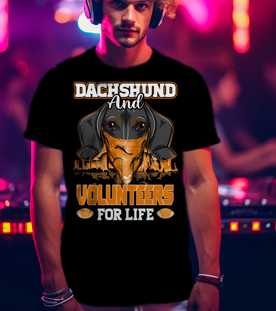 Dachshund And Volunteers For Life Tennessee T T-Shirt