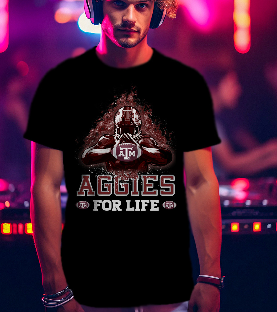 Aggies For Life Texas A&M Football Pride T-Shirt