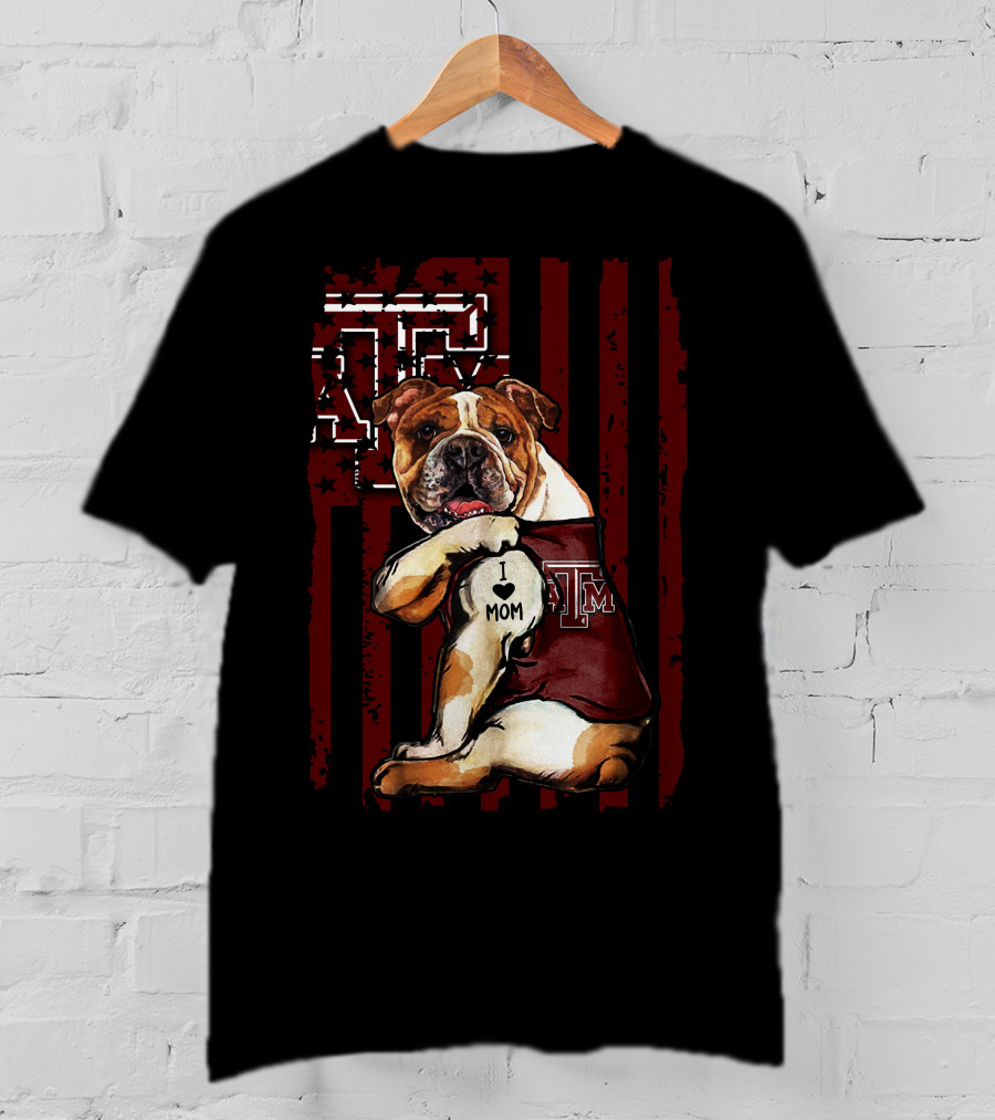 Texas A&M Aggies Bulldog I Love Mom T-Shirt