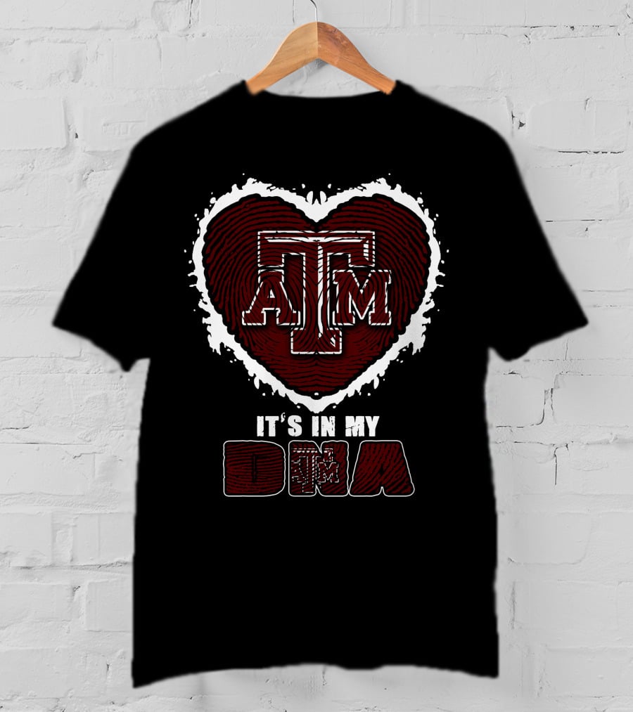 It's In My DNA Texas A&M Aggies T-Shirt