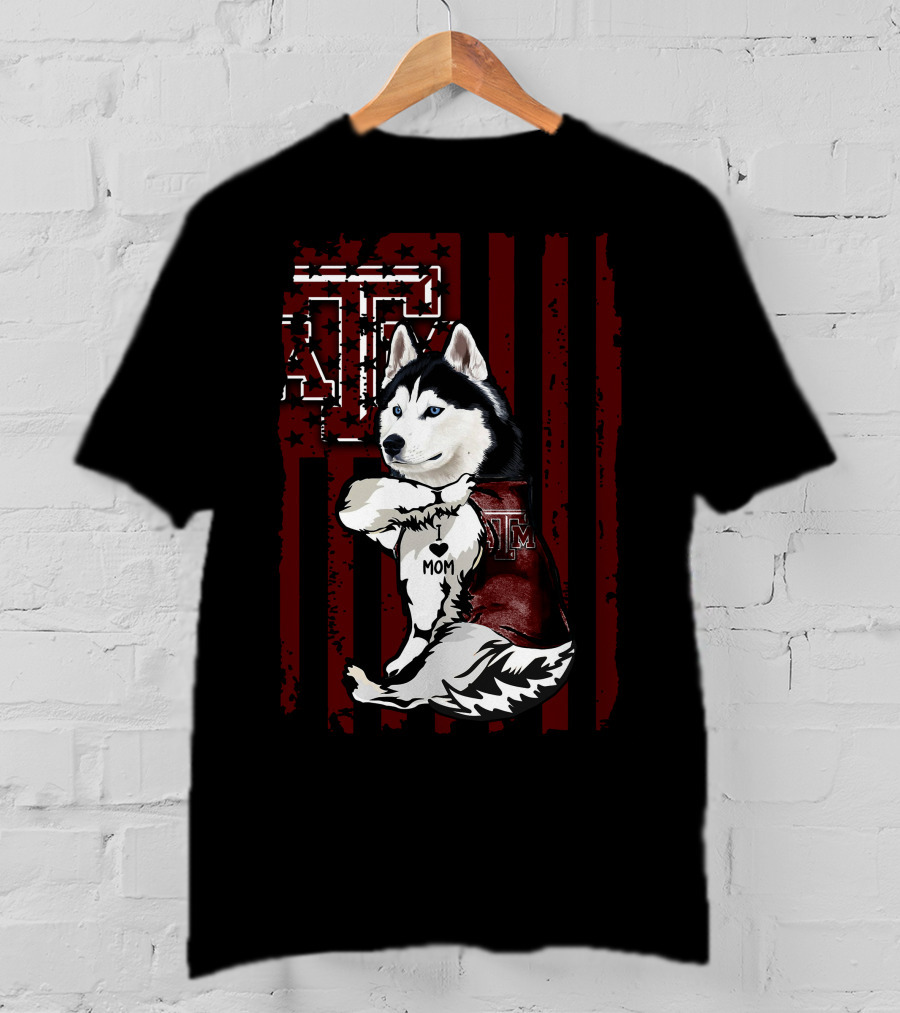 Siberian Husky Texas A&M Aggies Mom American Flag T-Shirt
