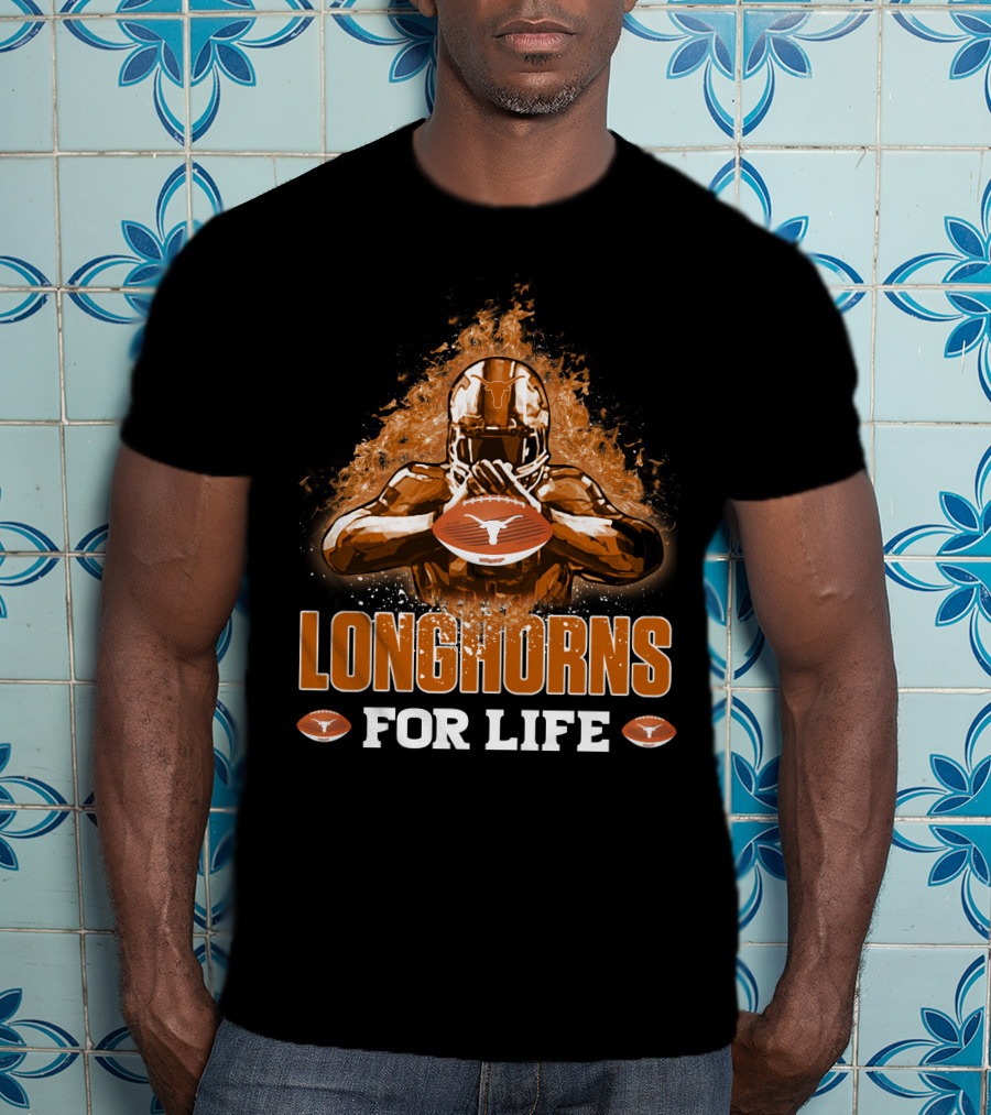 Longhorns For Life Texas Football Spirit T-Shirt