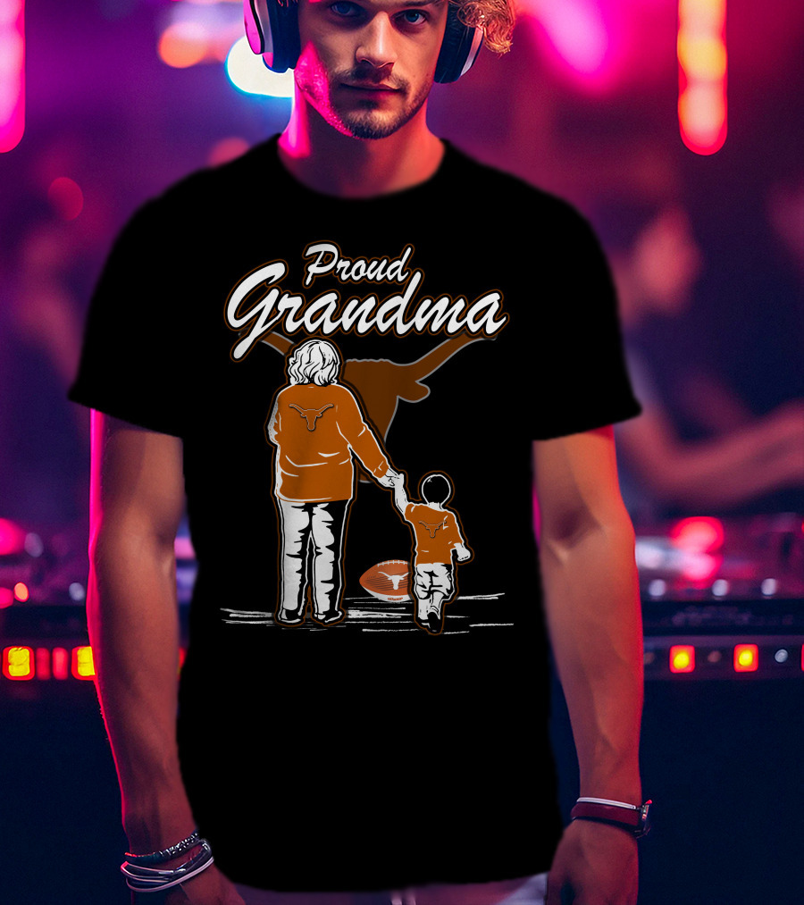 Proud Grandma Texas Longhorns Football Family T-Shirt