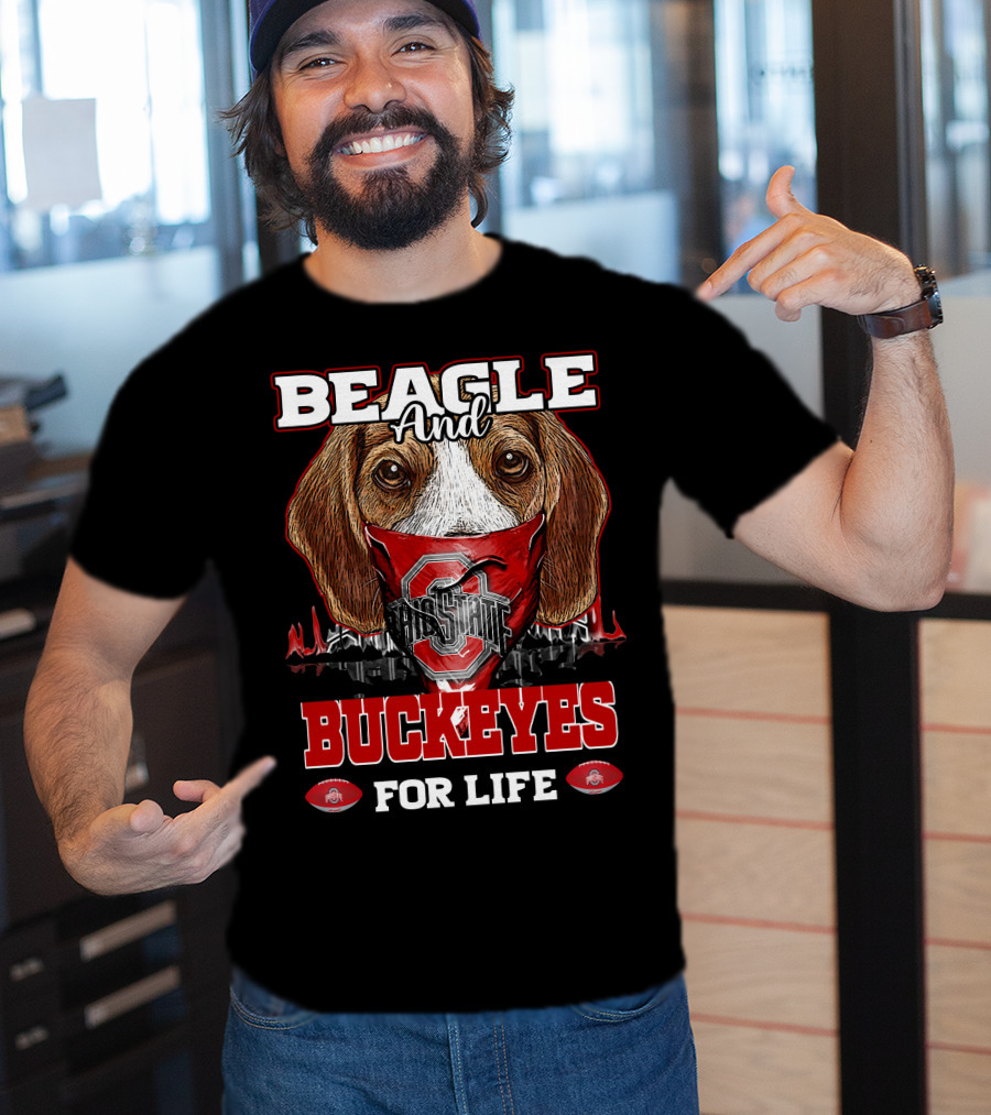 Beagle And Buckeyes For Life Ohio State T-Shirt