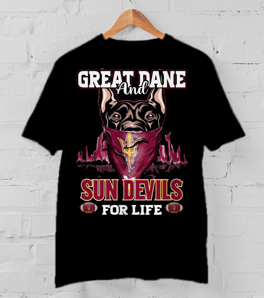 Great Dane And Sun Devils For Life T-Shirt