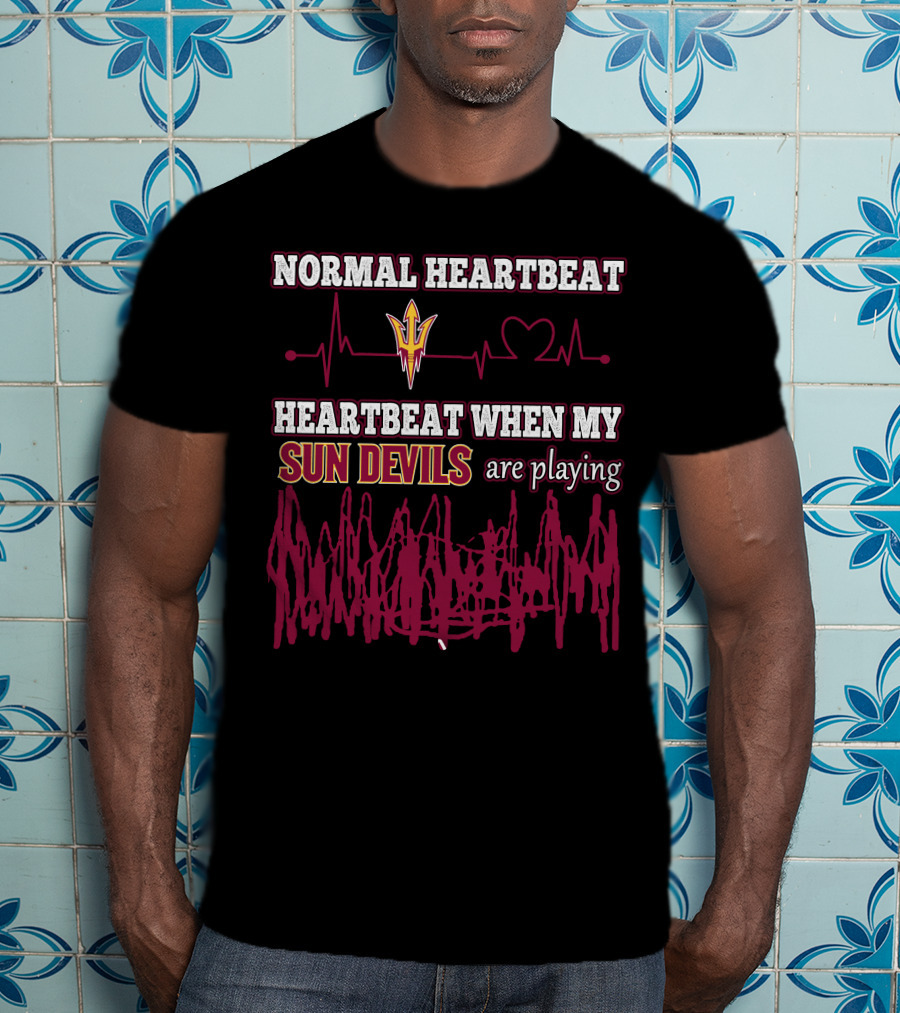 Normal Heartbeat Heartbeat When My Sun Devils Are Playing T-Shirt