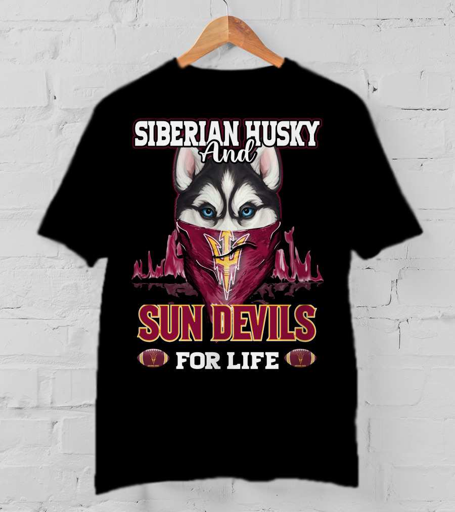 Siberian Husky And Sun Devils For Life T-Shirt