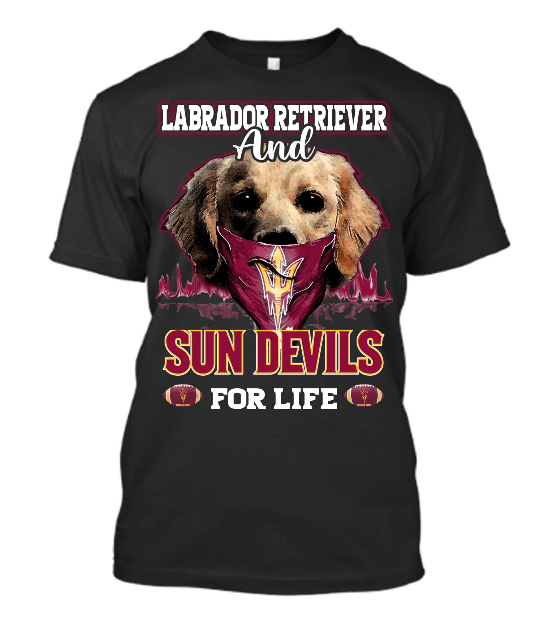 Labrador Retriever And Sun Devils For Life T-Shirt