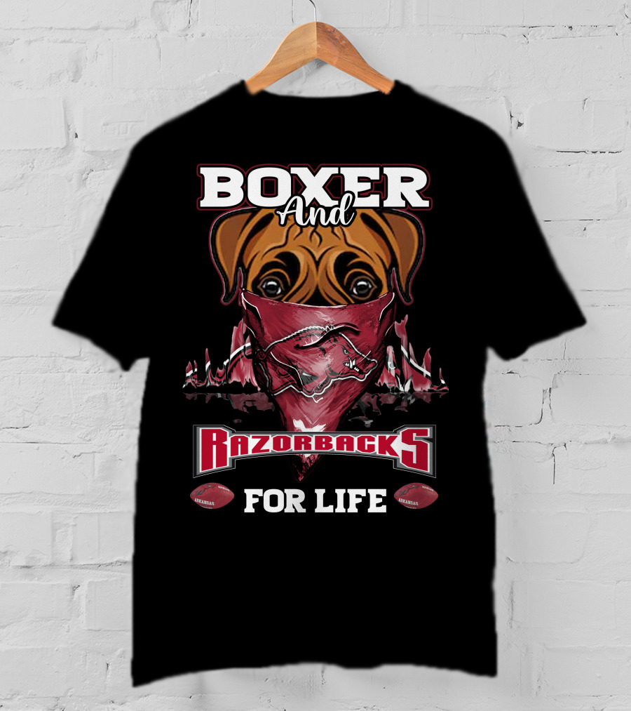 Boxer And Razorbacks For Life Arkansas T-Shirt