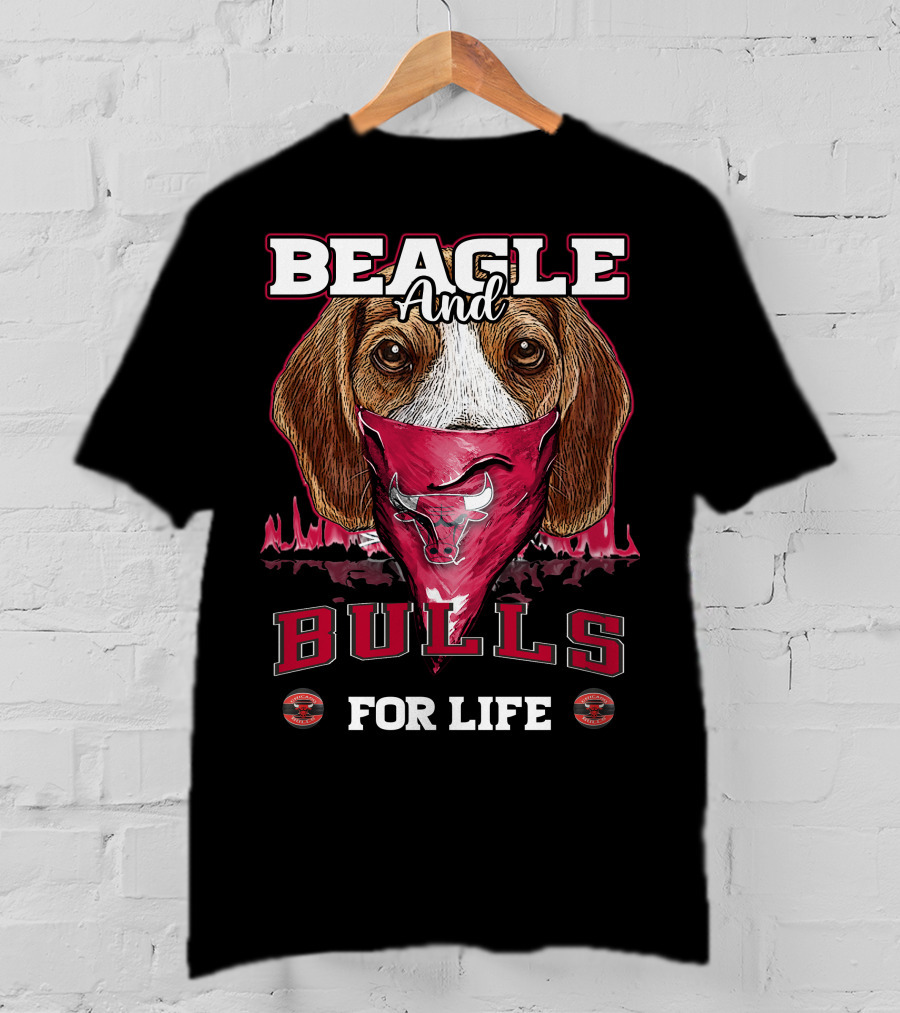 Beagle And Bulls For Life Chicago Bulls T-Shirt