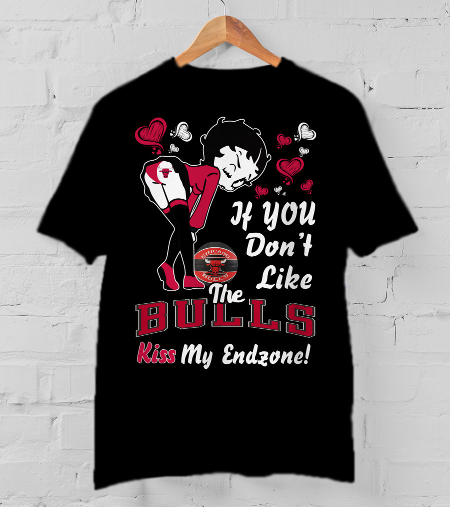 If You Don't Like The Chicago Bulls Kiss My Endzone T-Shirt