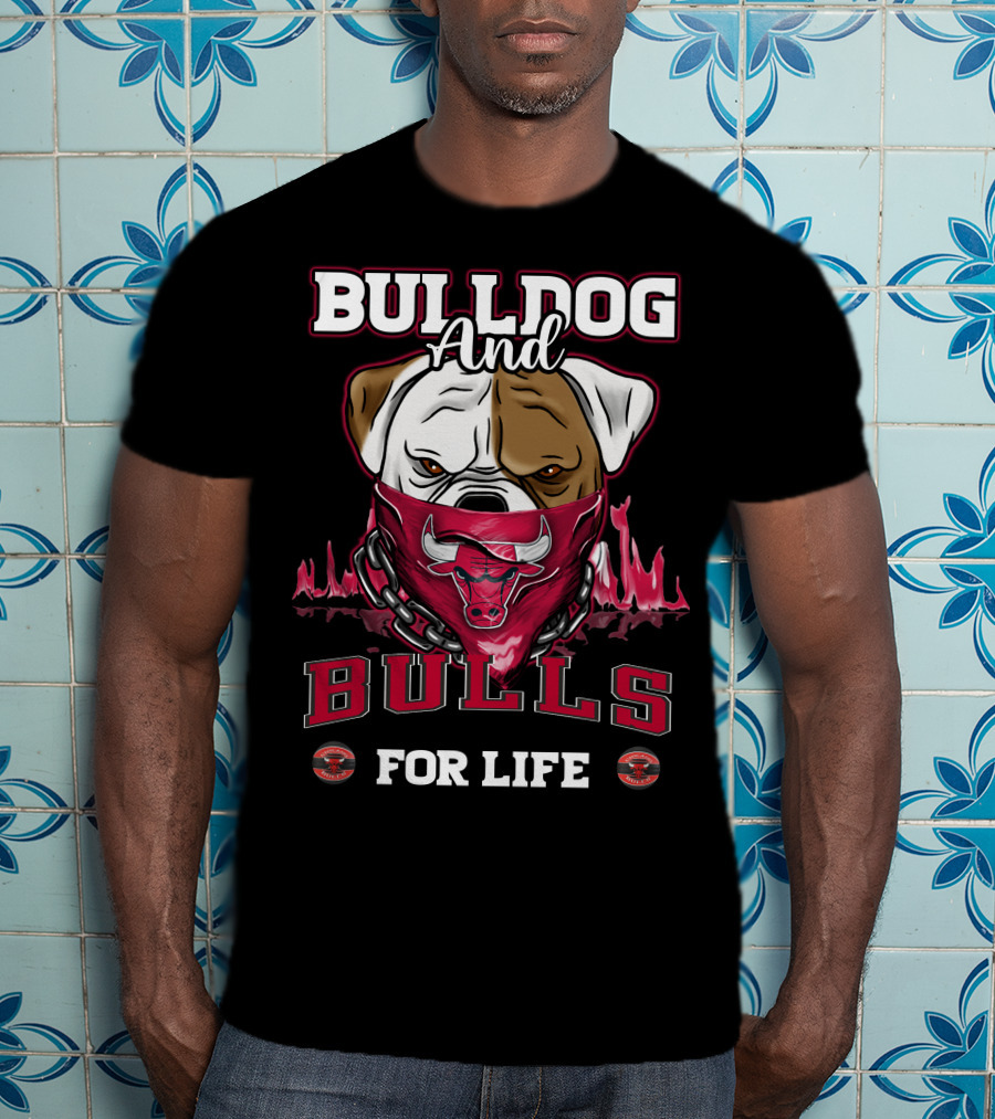Bulldog And Bulls For Life Chicago T-Shirt