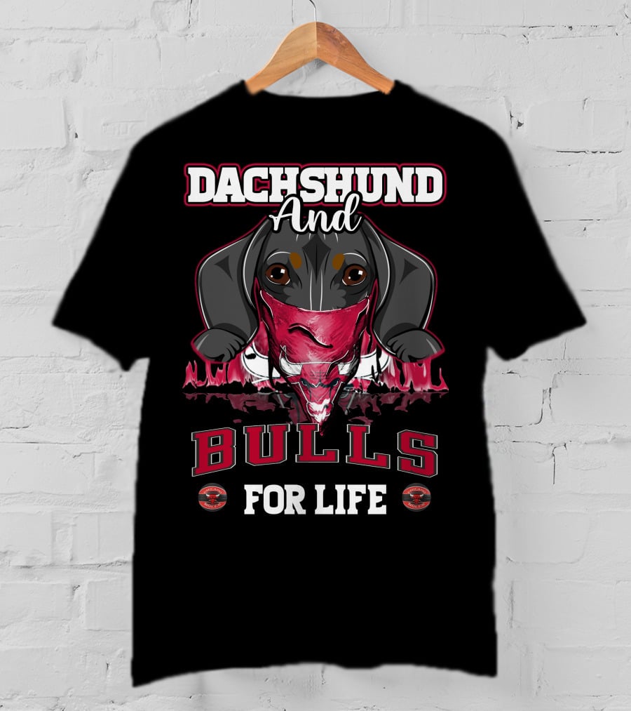 Dachshund And Bulls For Life Chicago T-Shirt