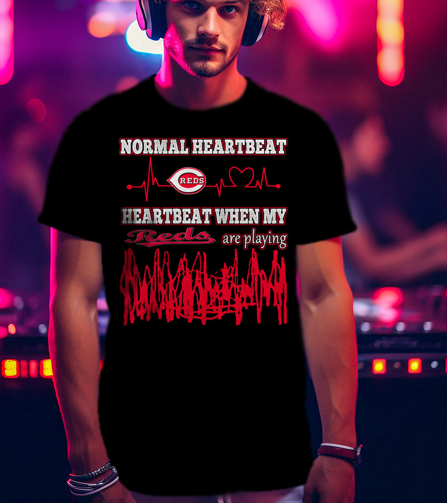 Normal Heartbeat Reds Heartbeat When My Reds Are Playing T-Shirt