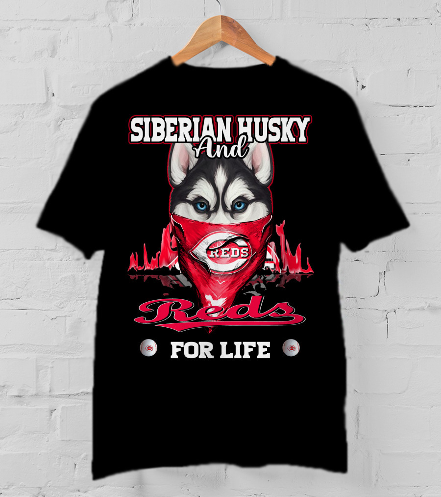 Siberian Husky And Reds For Life T-Shirt