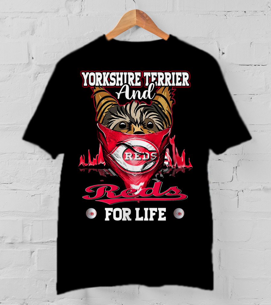 Yorkshire Terrier And Reds For Life T-Shirt