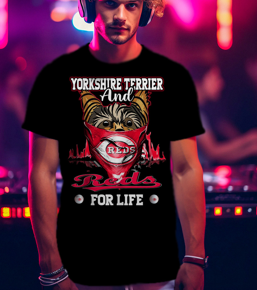 Yorkshire Terrier And Reds For Life T-Shirt