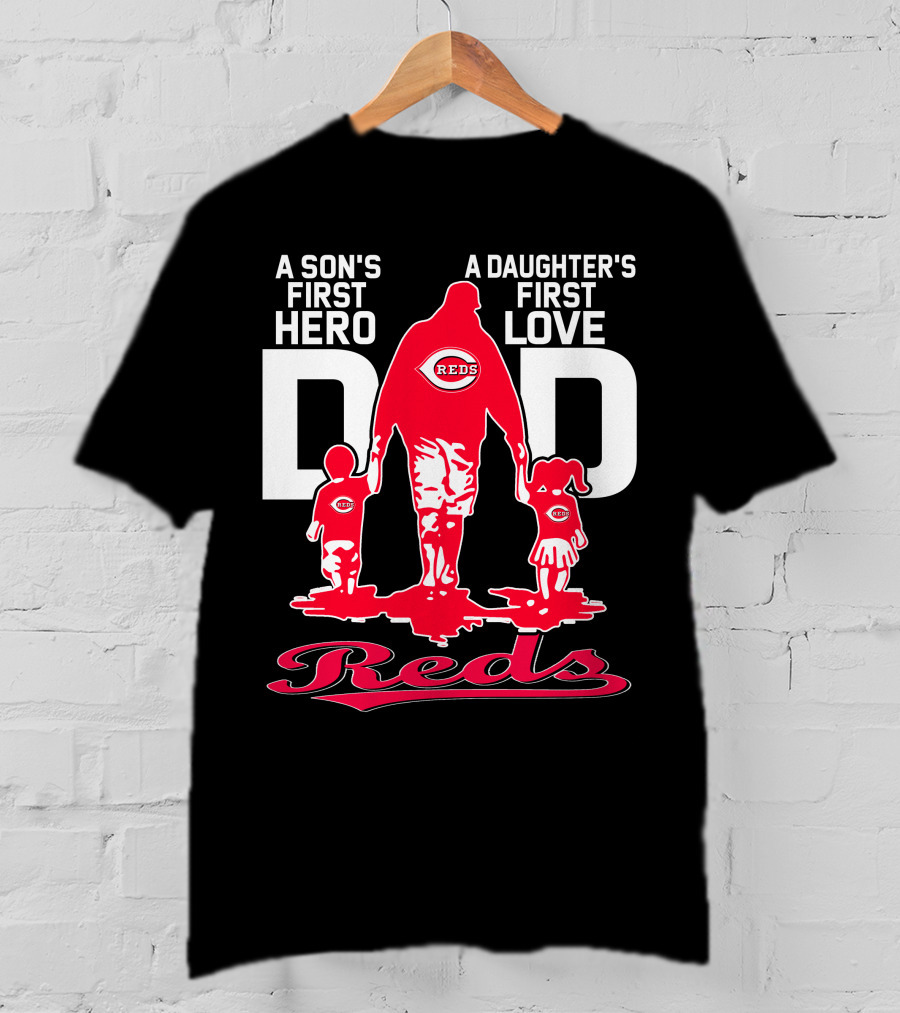 A Son's First Hero A Daughter's First Love Dad Reds T-Shirt