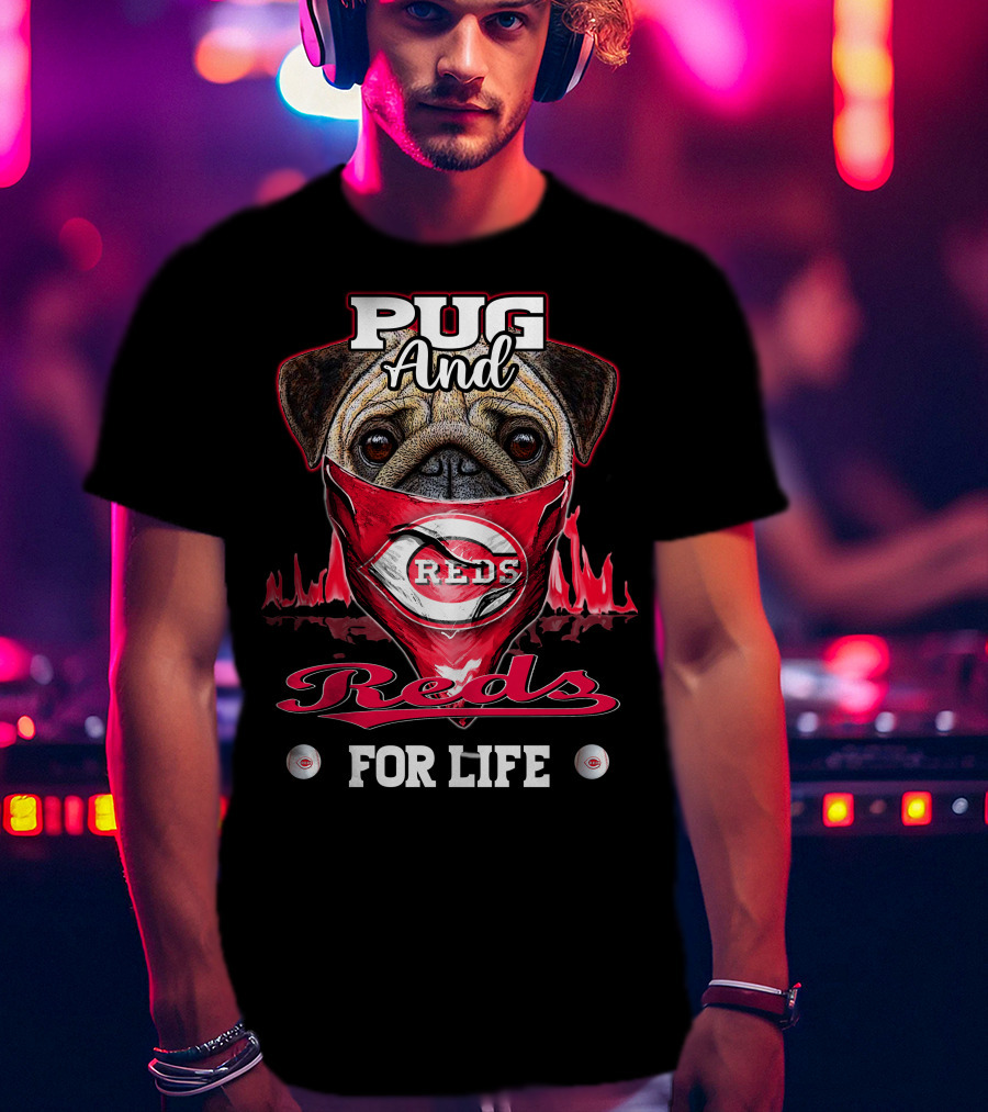 Pug And Reds For Life T-Shirt