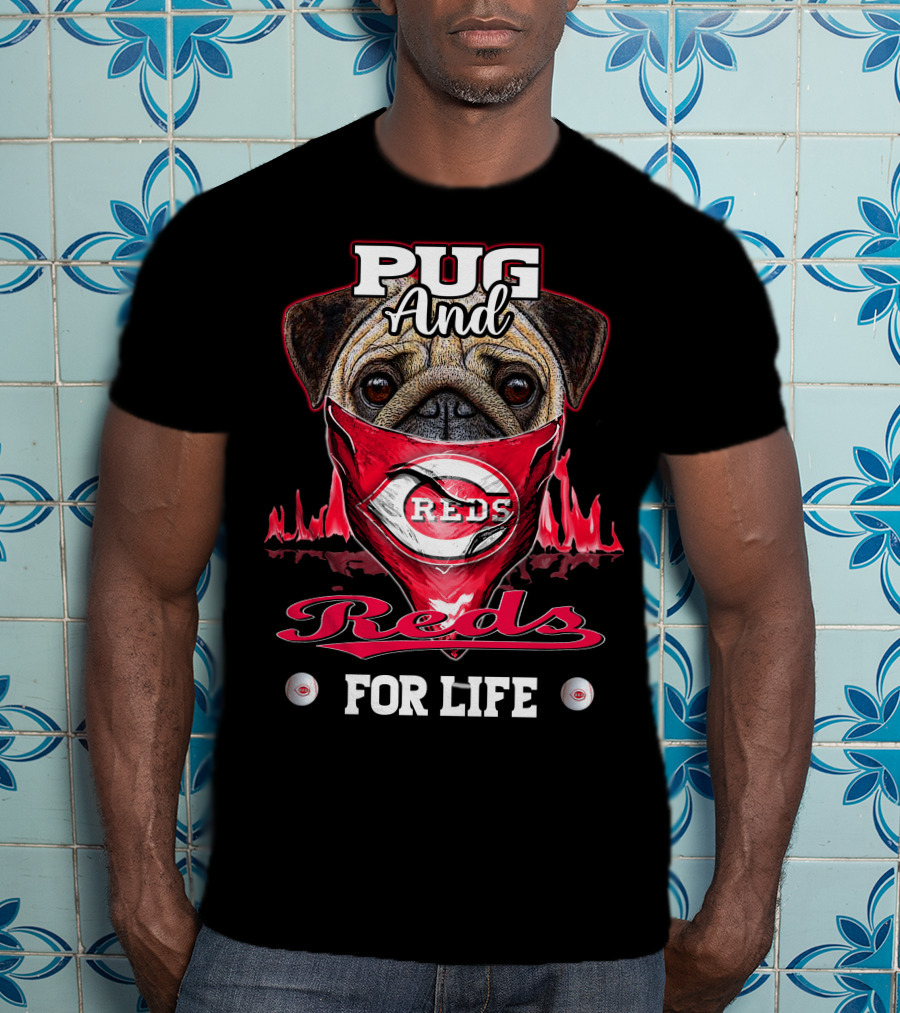 Pug And Reds For Life T-Shirt