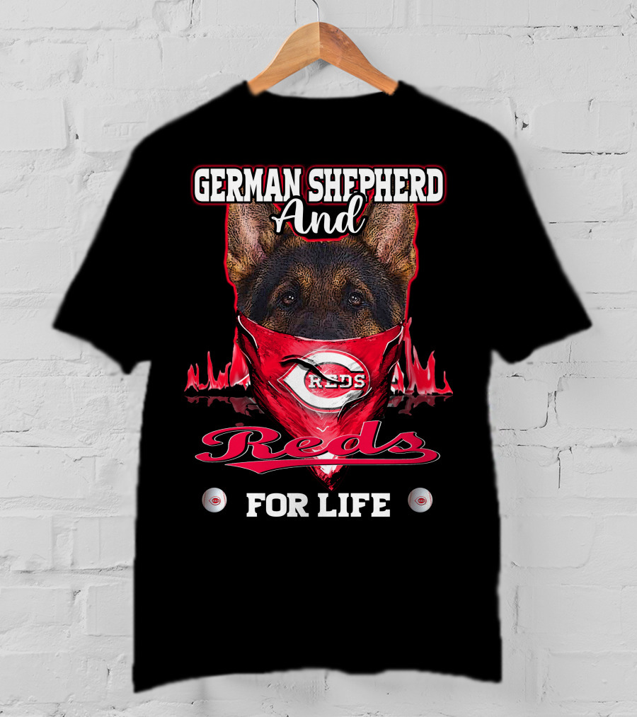 German Shepherd And Reds For Life Cincinnati Reds T-Shirt