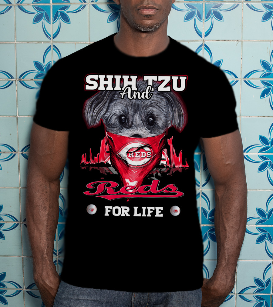 Shih Tzu And Cincinnati Reds For Life T-Shirt