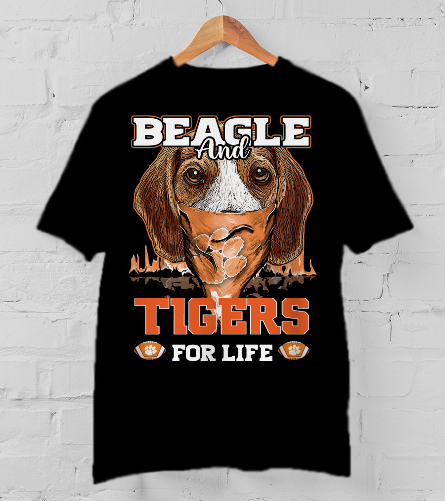 Beagle And Tigers For Life Clemson T-Shirt