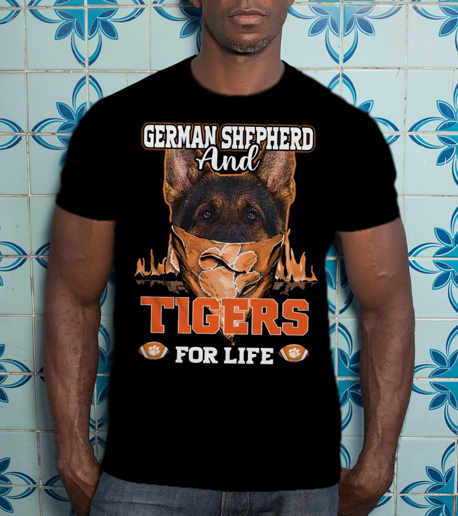 German Shepherd And Tigers For Life T-Shirt