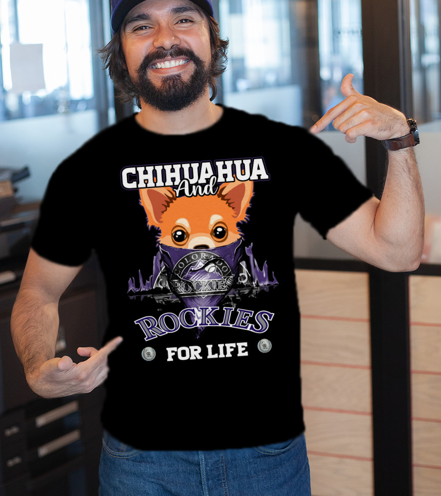 Chihuahua And Colorado Rockies For Life T-Shirt