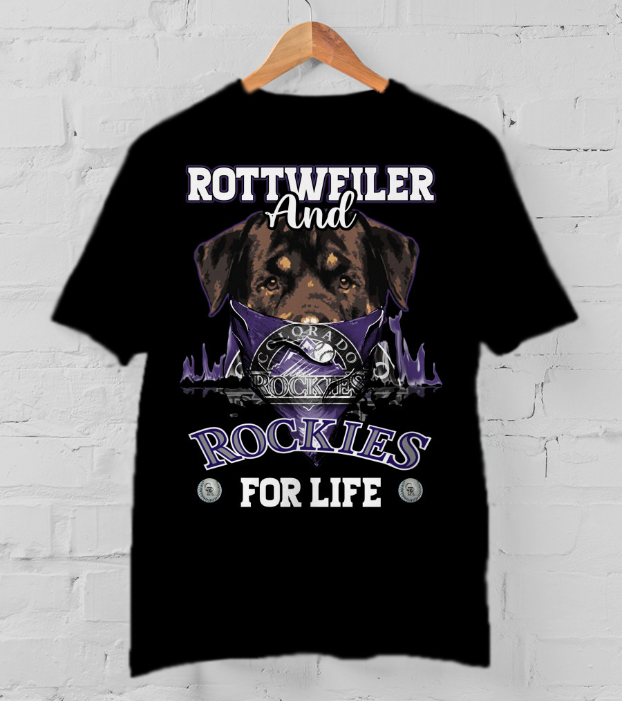 Rottweiler And Colorado Rockies For Life T-Shirt