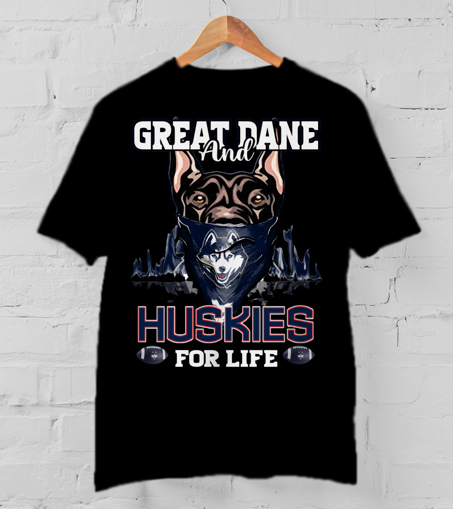 Great Dane And Huskies For Life Connecticut T-Shirt