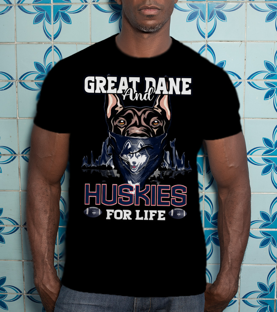 Great Dane And Huskies For Life Connecticut T-Shirt