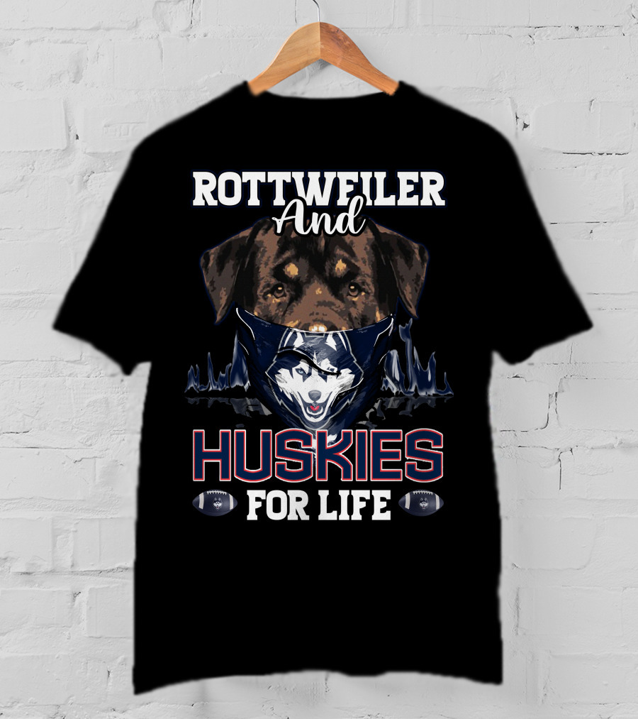 Rottweiler And Huskies For Life T-Shirt