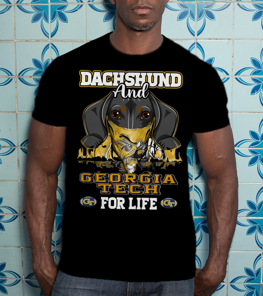 Dachshund And Georgia Tech GT For Life Yellow Jackets T-Shirt