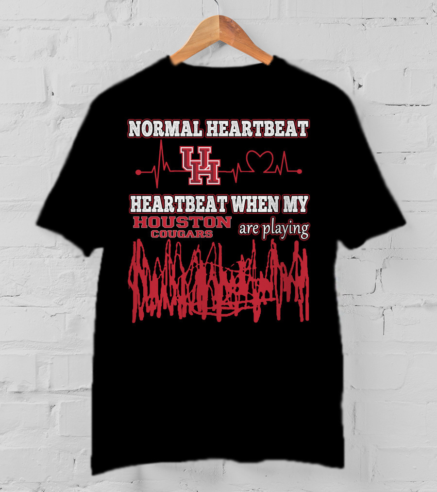 Normal Heartbeat UH Heartbeat When My Houston Cougars Are Playing T-Shirt