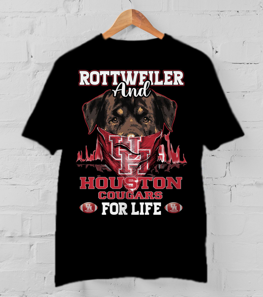 Rottweiler And Houston Cougars For Life Football T-Shirt