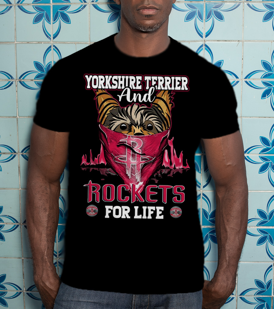 Yorkshire Terrier And Rockets For Life T-Shirt