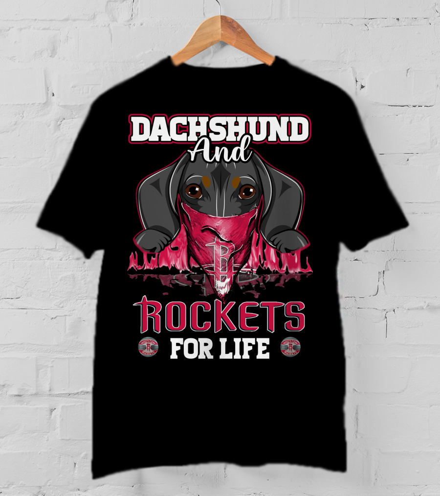Dachshund And Rockets For Life T-Shirt