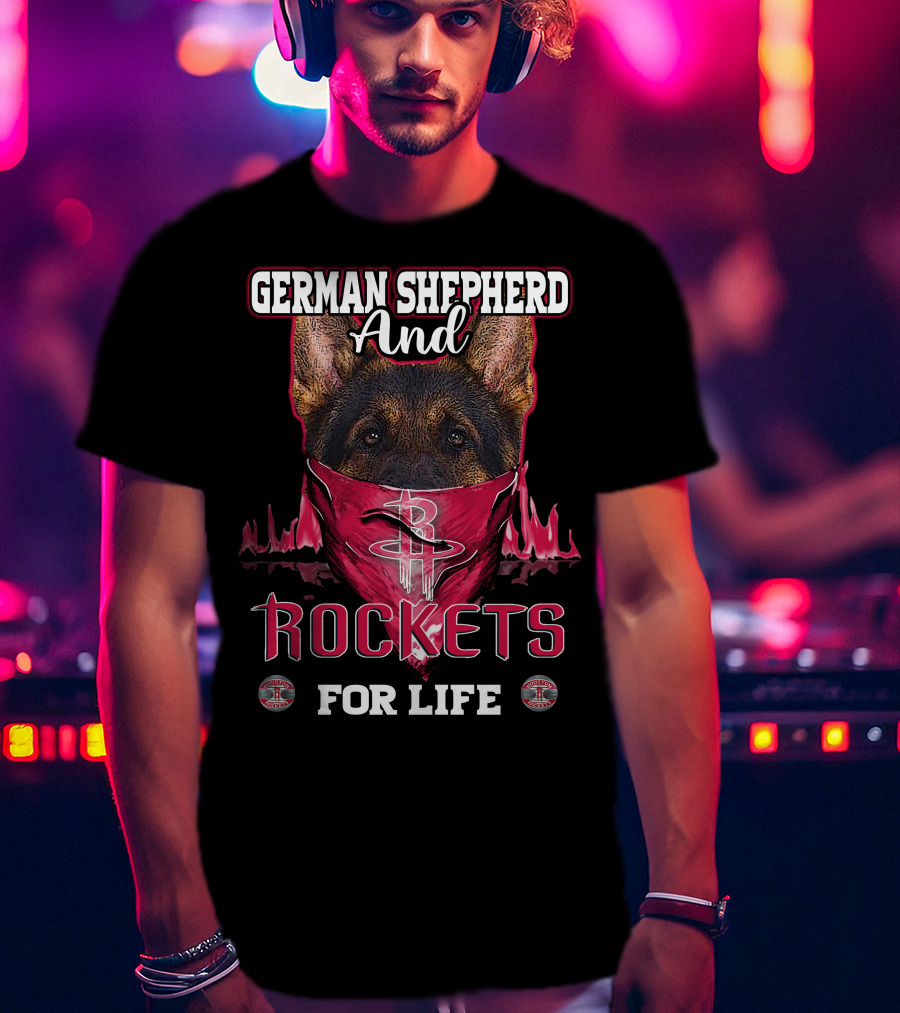 German Shepherd And Rockets For Life T-Shirt