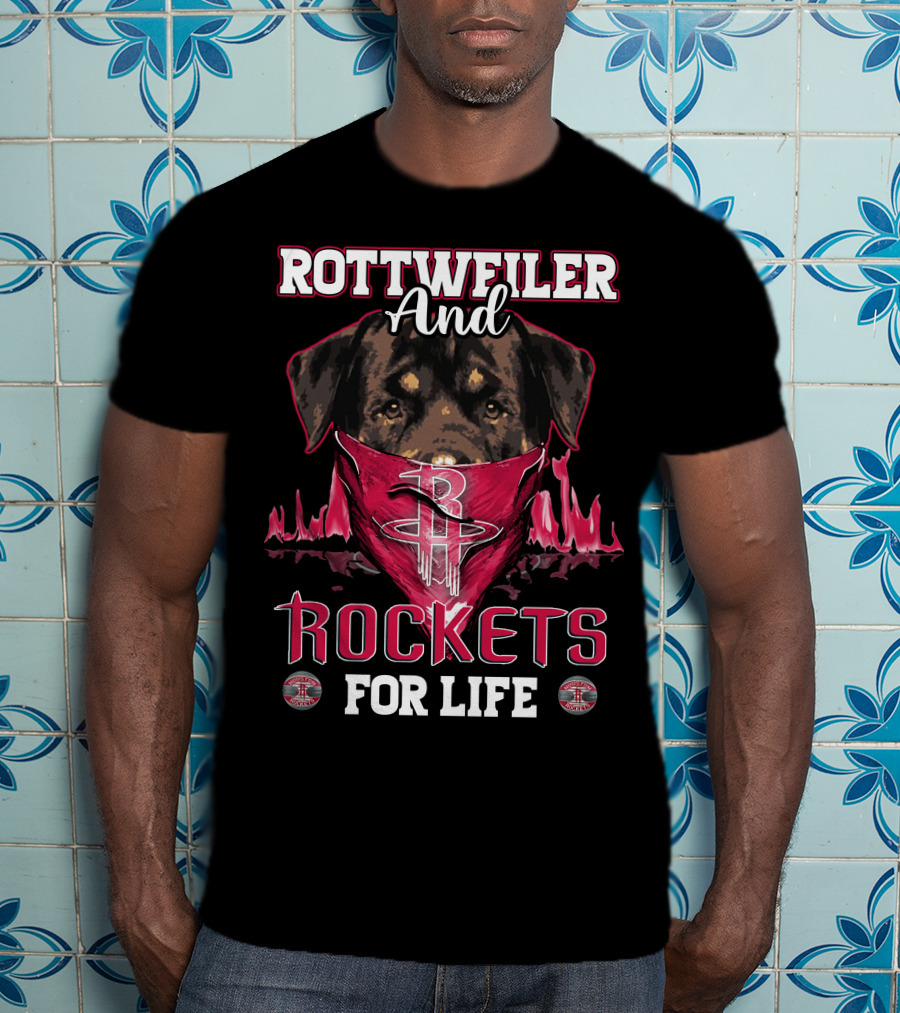 Rottweiler And Rockets For Life Houston T-Shirt