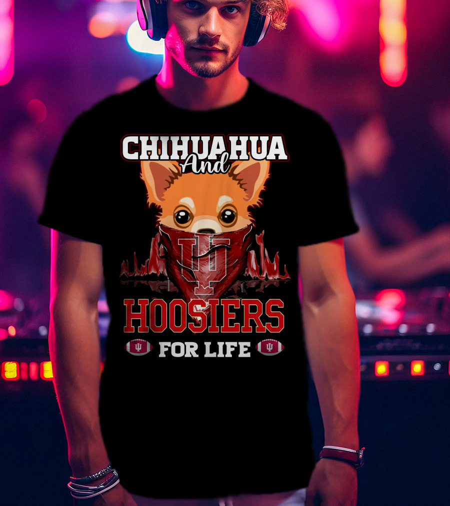 Chihuahua And Hoosiers For Life IU Indiana Football Fan Bandana T-Shirt