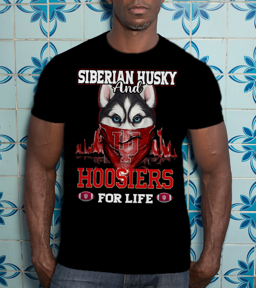 Siberian Husky And Indiana Hoosiers For Life T-Shirt
