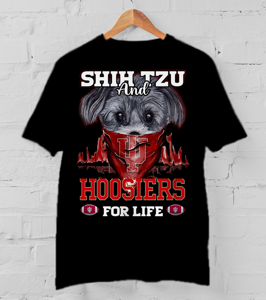 Shih Tzu And Hoosiers For Life Indiana Hoosiers T-Shirt