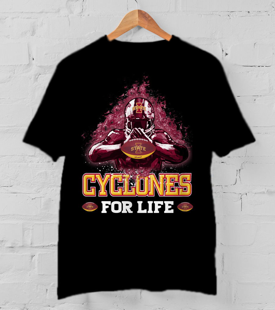 Iowa State Cyclones Football For Life T-Shirt