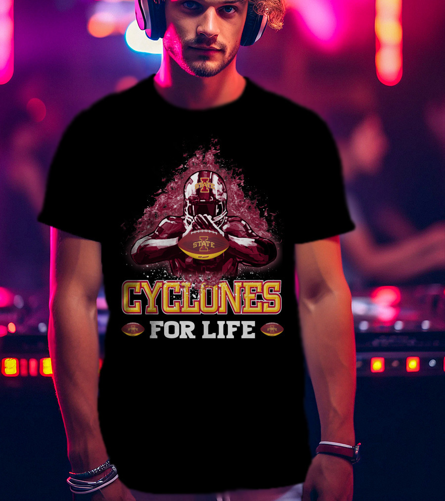Iowa State Cyclones Football For Life T-Shirt