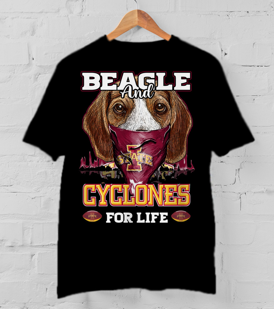 Beagle And Iowa State Cyclones For Life T-Shirt