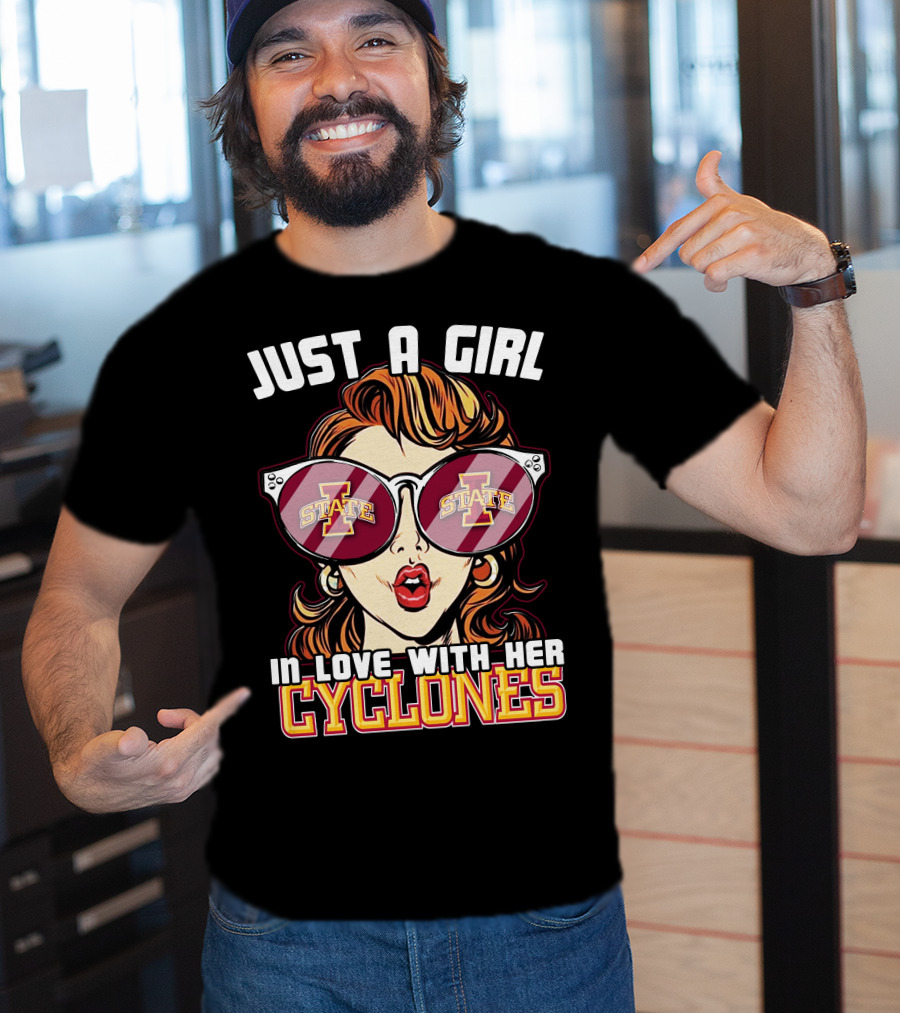 Just A Girl In Love With Her Iowa State Cyclones T-Shirt