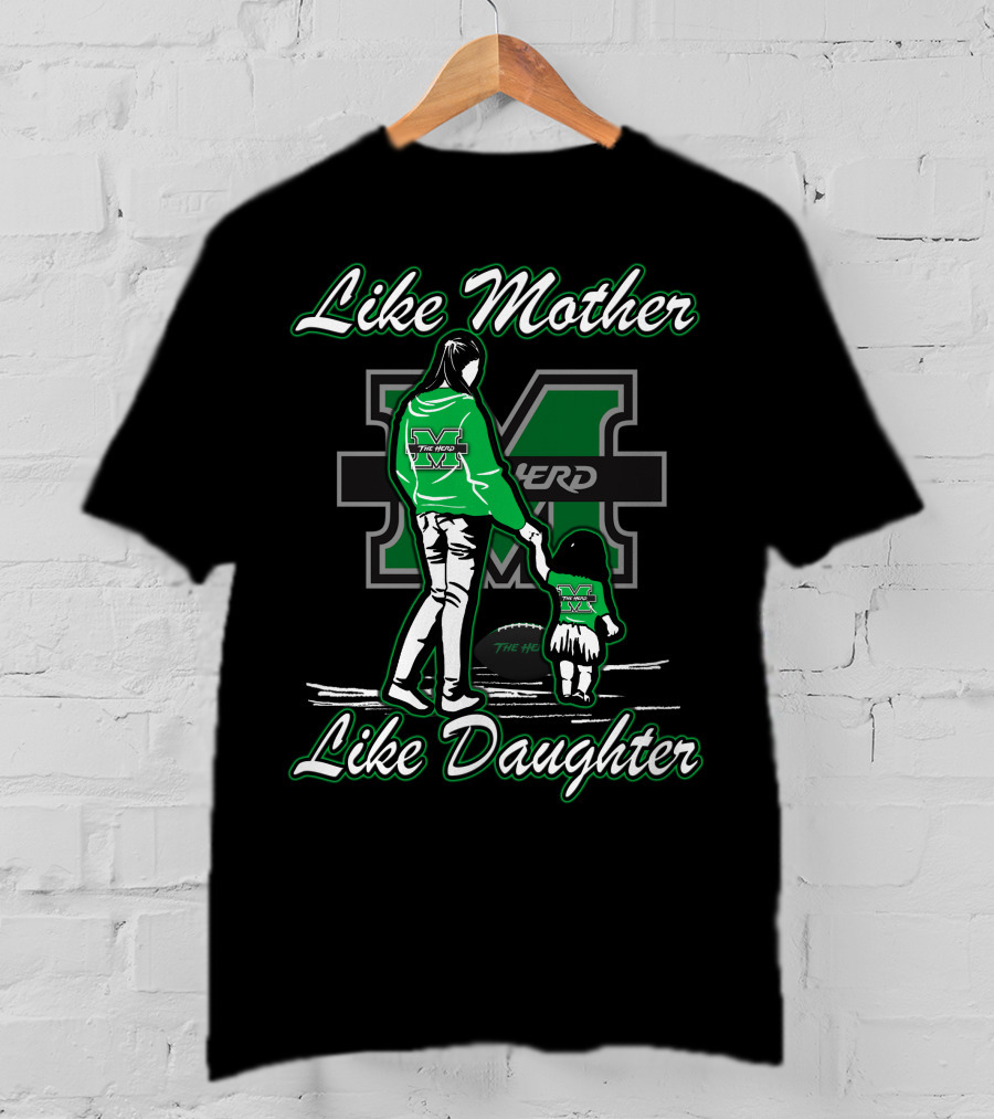 Like Mother Like Daughter Marshall Thundering Herd T-Shirt